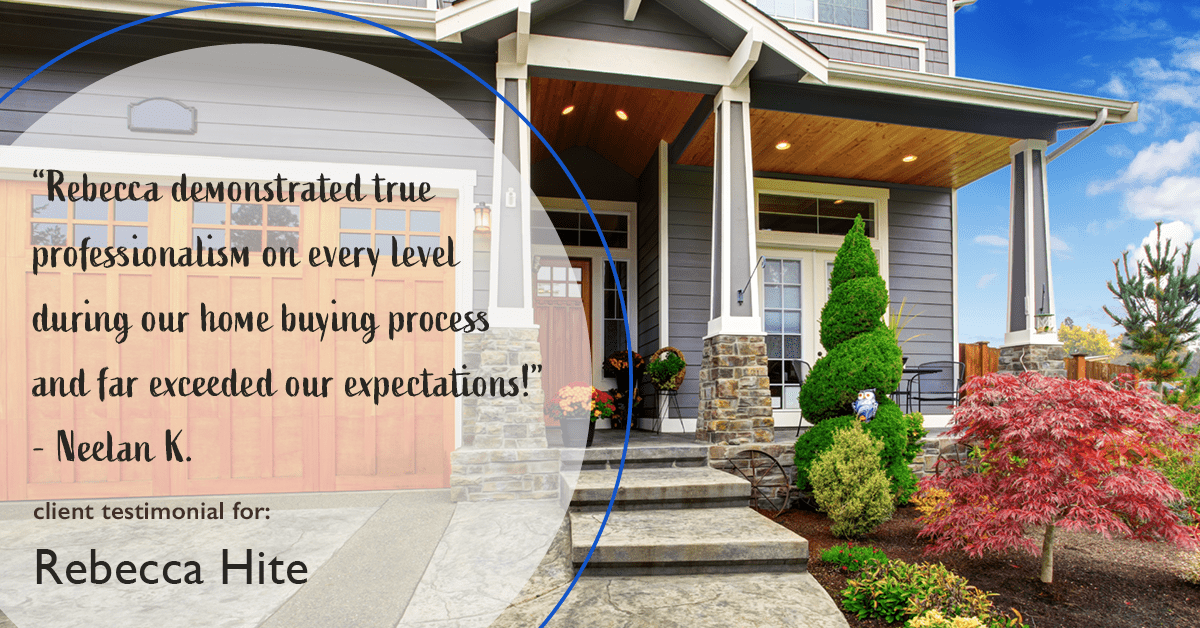 Testimonial for real estate agent Rebecca Hite with Huntington Properties, LLC in Englewood, CO: "Rebecca demonstrated true professionalism on every level during our home buying process and far exceeded our expectations!" - Neelan K.