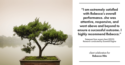 Testimonial for real estate agent Rebecca Hite with Huntington Properties, LLC in Englewood, CO: "I am extremely satisfied with Rebecca's overall performance. she was attentive, responsive, and went above and beyond to ensure a successful outcome. I highly recommend Rebecca."