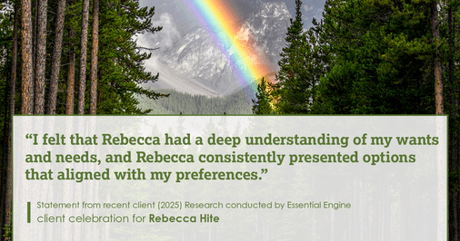 Testimonial for real estate agent Rebecca Hite with Huntington Properties, LLC in Englewood, CO: "I felt that Rebecca had a deep understanding of my wants and needs, and Rebecca consistently presented options that aligned with my preferences."