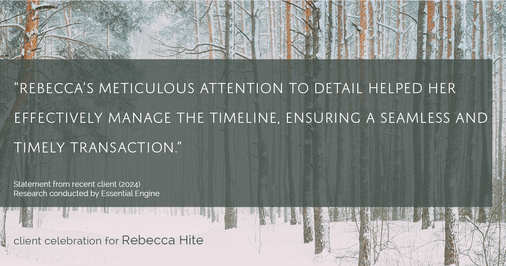 Testimonial for real estate agent Rebecca Hite with Huntington Properties, LLC in Englewood, CO: "Rebecca's meticulous attention to detail helped her effectively manage the timeline, ensuring a seamless and timely transaction."