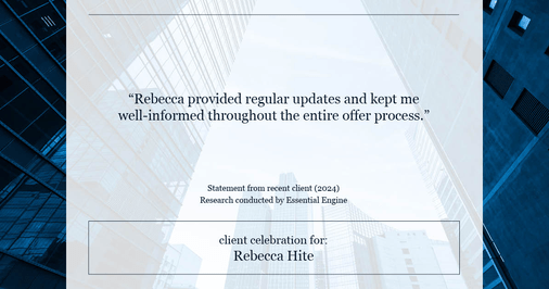 Testimonial for real estate agent Rebecca Hite with Huntington Properties, LLC in Englewood, CO: "Rebecca provided regular updates and kept me well-informed throughout the entire offer process."