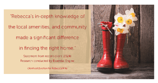 Testimonial for real estate agent Rebecca Hite with Huntington Properties, LLC in Englewood, CO: "Rebecca's in-depth knowledge of the local amenities, and community made a significant difference in finding the right home."