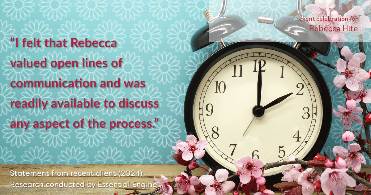 Testimonial for real estate agent Rebecca Hite with Huntington Properties, LLC in Englewood, CO: "I felt that Rebecca valued open lines of communication and was readily available to discuss any aspect of the process."