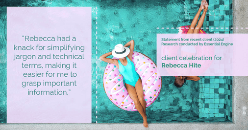 Testimonial for real estate agent Rebecca Hite with Huntington Properties, LLC in Englewood, CO: "Rebecca had a knack for simplifying jargon and technical terms, making it easier for me to grasp important information."