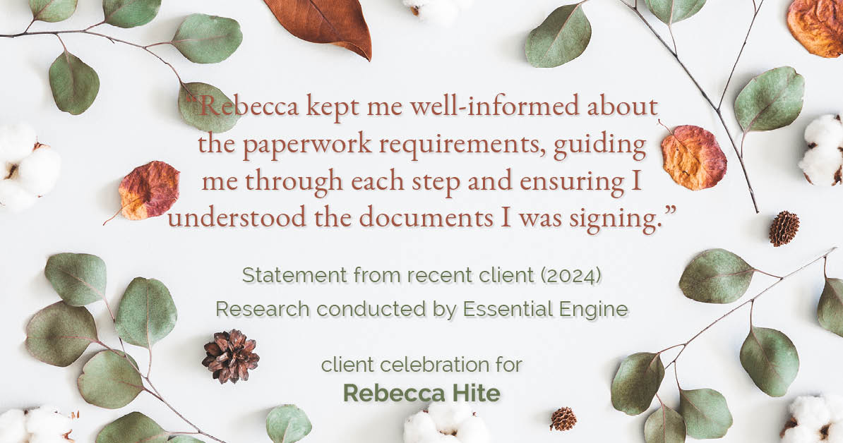 Testimonial for real estate agent Rebecca Hite with Huntington Properties, LLC in Englewood, CO: "Rebecca kept me well-informed about the paperwork requirements, guiding me through each step and ensuring I understood the documents I was signing."