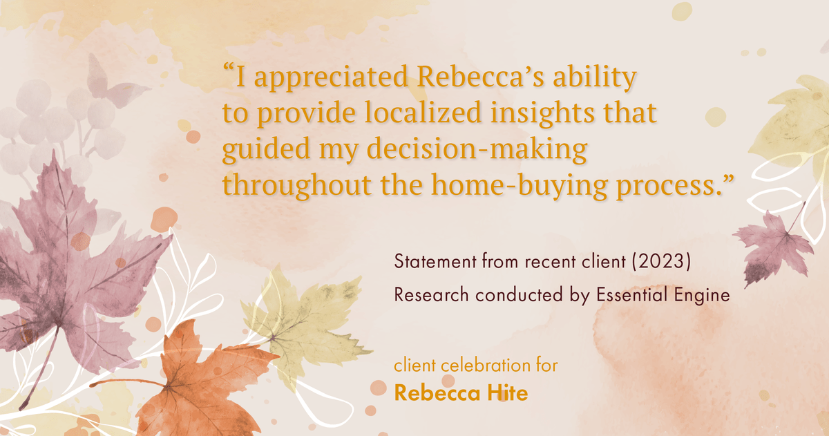 Testimonial for real estate agent Rebecca Hite with Huntington Properties, LLC in Englewood, CO: "I appreciated Rebecca's ability to provide localized insights that guided my decision-making throughout the home-buying process."