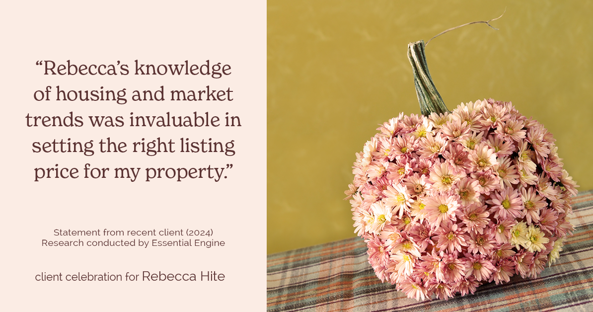 Testimonial for real estate agent Rebecca Hite with Huntington Properties, LLC in Englewood, CO: "Rebecca's knowledge of housing and market trends was invaluable in setting the right listing price for my property."