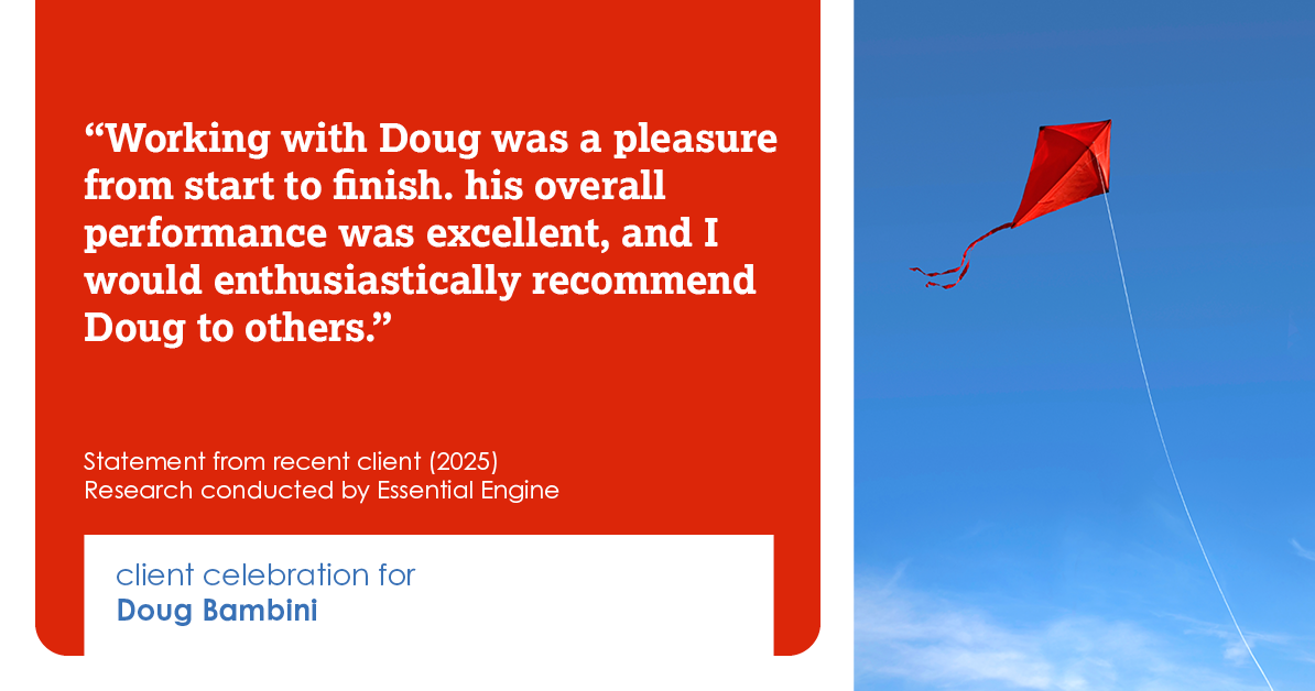 Testimonial for real estate agent Doug Bambini with Coldwell Banker Realty - Gundaker in Saint Louis, MO: "Working with Doug was a pleasure from start to finish. his overall performance was excellent, and I would enthusiastically recommend Doug to others."