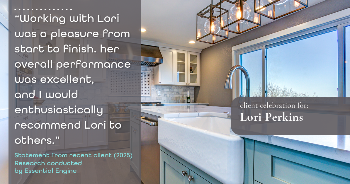 Testimonial for real estate agent Lori Perkins with First Team Real Estate in Carlsbad, CA: "Working with Lori was a pleasure from start to finish. her overall performance was excellent, and I would enthusiastically recommend Lori to others."