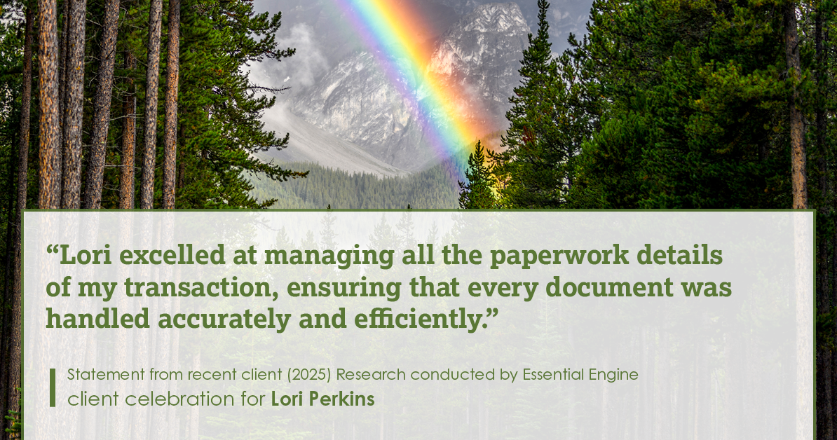 Testimonial for real estate agent Lori Perkins with First Team Real Estate in Carlsbad, CA: "Lori excelled at managing all the paperwork details of my transaction, ensuring that every document was handled accurately and efficiently."