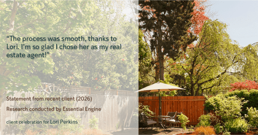 Testimonial for real estate agent Lori Perkins with First Team Real Estate in Carlsbad, CA: "The process was smooth, thanks to Lori. I'm so glad I chose her as my real estate agent!"