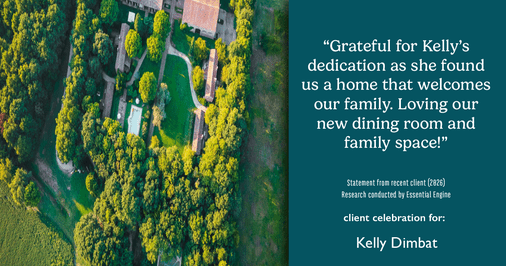 Testimonial for real estate agent Kelly Dimbat with Lamacchia Realty, Inc. in Woburn, MA: "Grateful for Kelly's dedication as she found us a home that welcomes our family. Loving our new dining room and family space!"