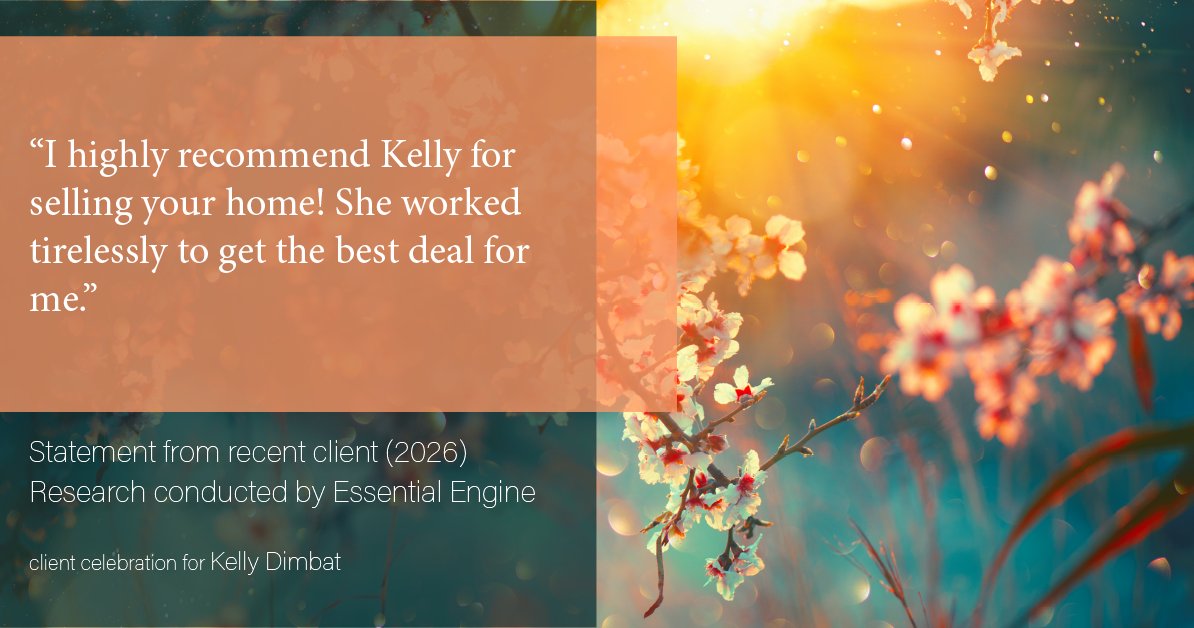 Testimonial for real estate agent Kelly Dimbat with Lamacchia Realty, Inc. in Woburn, MA: "I highly recommend Kelly for selling your home! She worked tirelessly to get the best deal for me."