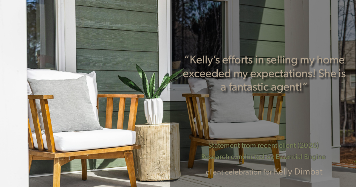 Testimonial for real estate agent Kelly Dimbat with Lamacchia Realty, Inc. in Woburn, MA: "Kelly's efforts in selling my home exceeded my expectations! She is a fantastic agent!"